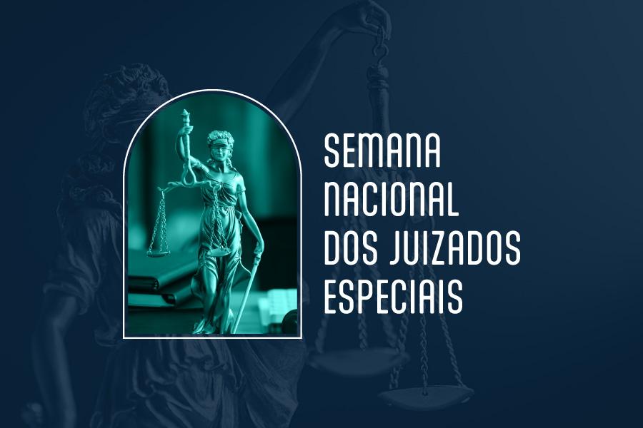 Semana Nacional dos Juizados Especiais será realizada no TJPR